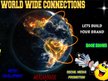 WORLD WIDE CONNECTIONS