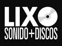 LIXO Sonido + Discos EU