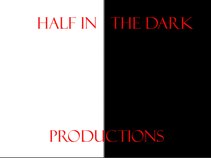 Half In The Dark Productions