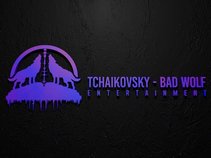 Tchaikovsky - Bad Wolf Entertainment, LLC.