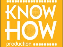 Know How Production