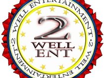 2 WELL ENTERTAINMENT GROUP