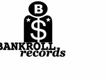 BANKROLL RECORDS(street hop! music)