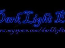 DarkLightET ™*Supporting Local Talent*