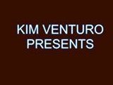 KIM VENTURO PRESENTS