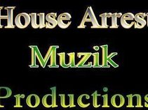 House Arrest Muzik Productions