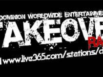 Dominion Worldwide Entertainment /  Takeover Radio