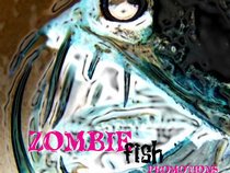 Zombie Fish Promotions