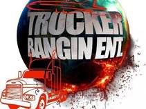 Trucker Bangin Entertainment
