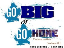 Go Big or Go Home Productions