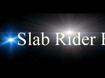Slab Rider Ent LLC