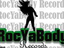 RocYaBody Records World Wide Ent.