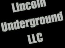 Underground Entertainment powered by Lincoln Underground, LLC