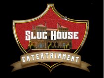 Slug House Entertainment