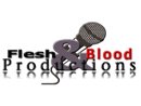 Flesh & Blood Productions
