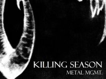 Killing Season Metal Mgmt.