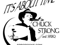 CHUCK STRONG and SRBQ