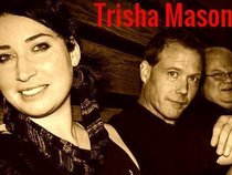 Trisha Mason- Singer/Songwriter