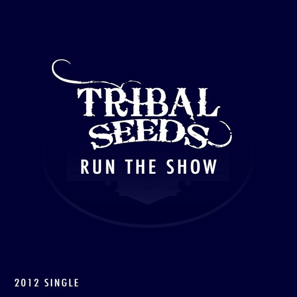 Tribal Seeds Reverbnation