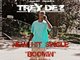 Trey Dez New Single "Boomin"