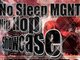 No Sleep MGNT Tour 