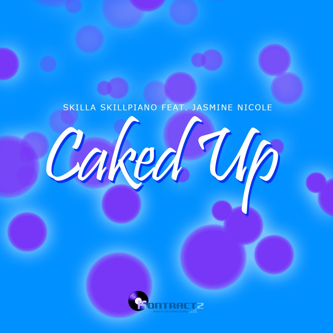 Signing Story: Caked Up – Music Connection Magazine