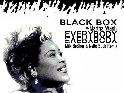 Black Box - Everybody Everybody (Milk Brother & Netto Buck Remix) by Milk  Brother