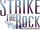 Strike The Rock Entertainment