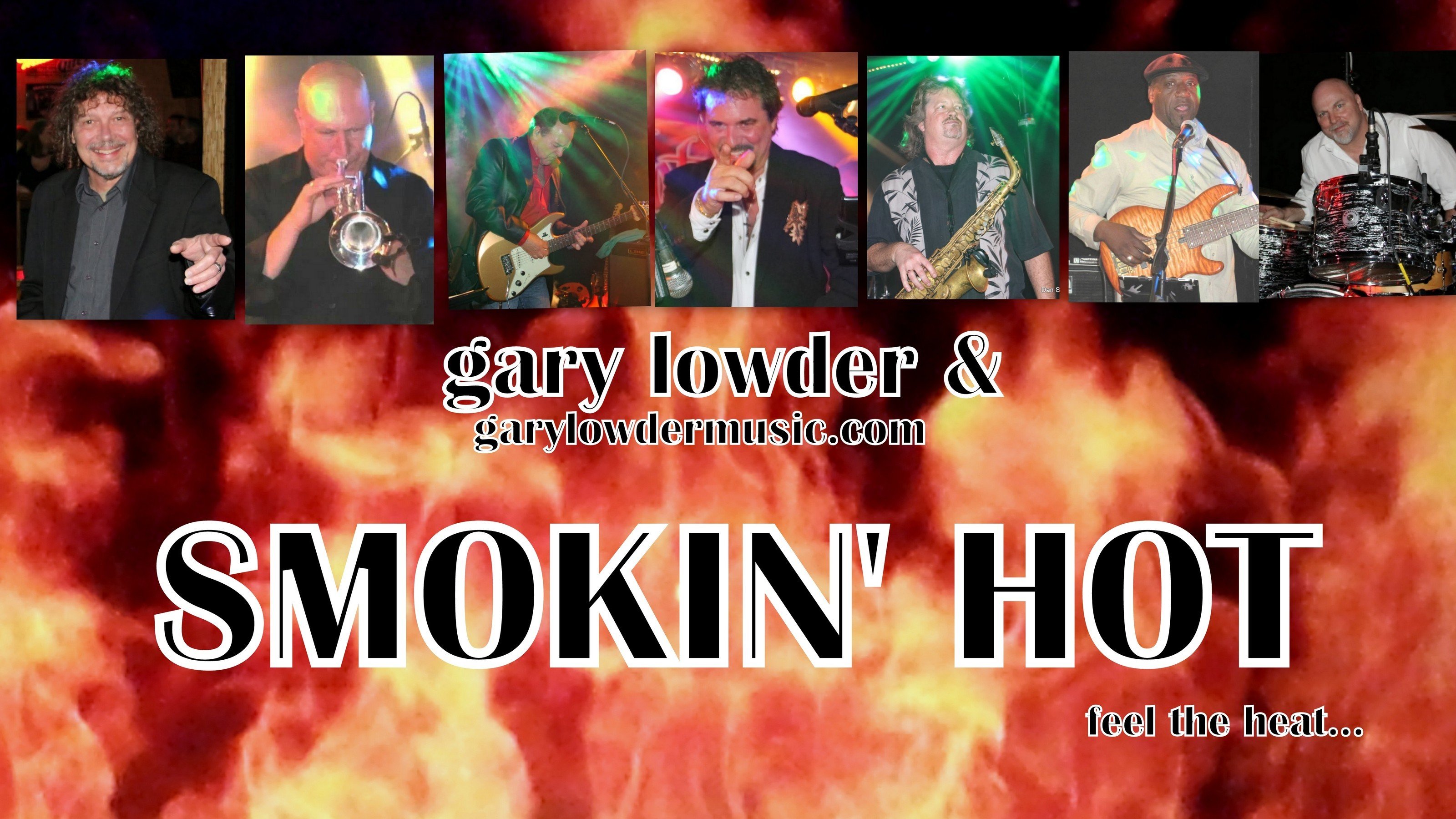 GARY LOWDER & SMOKIN' HOT - ABOUT THE BAND