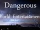 Dangerous World Entertainment