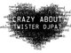 #Crazy about #TwisterDjPat