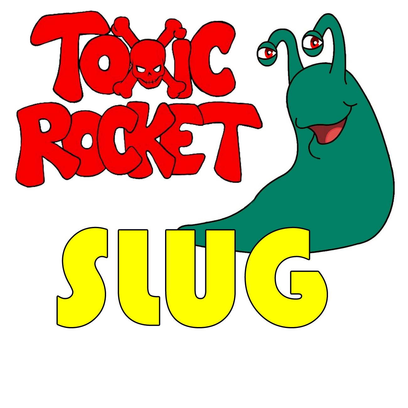 Slug by Toxic Rocket | ReverbNation