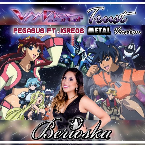 ✰ VANDREAD ✰ Trust ✰ ANIMETAL Version by Berioska ✭ AniSinger