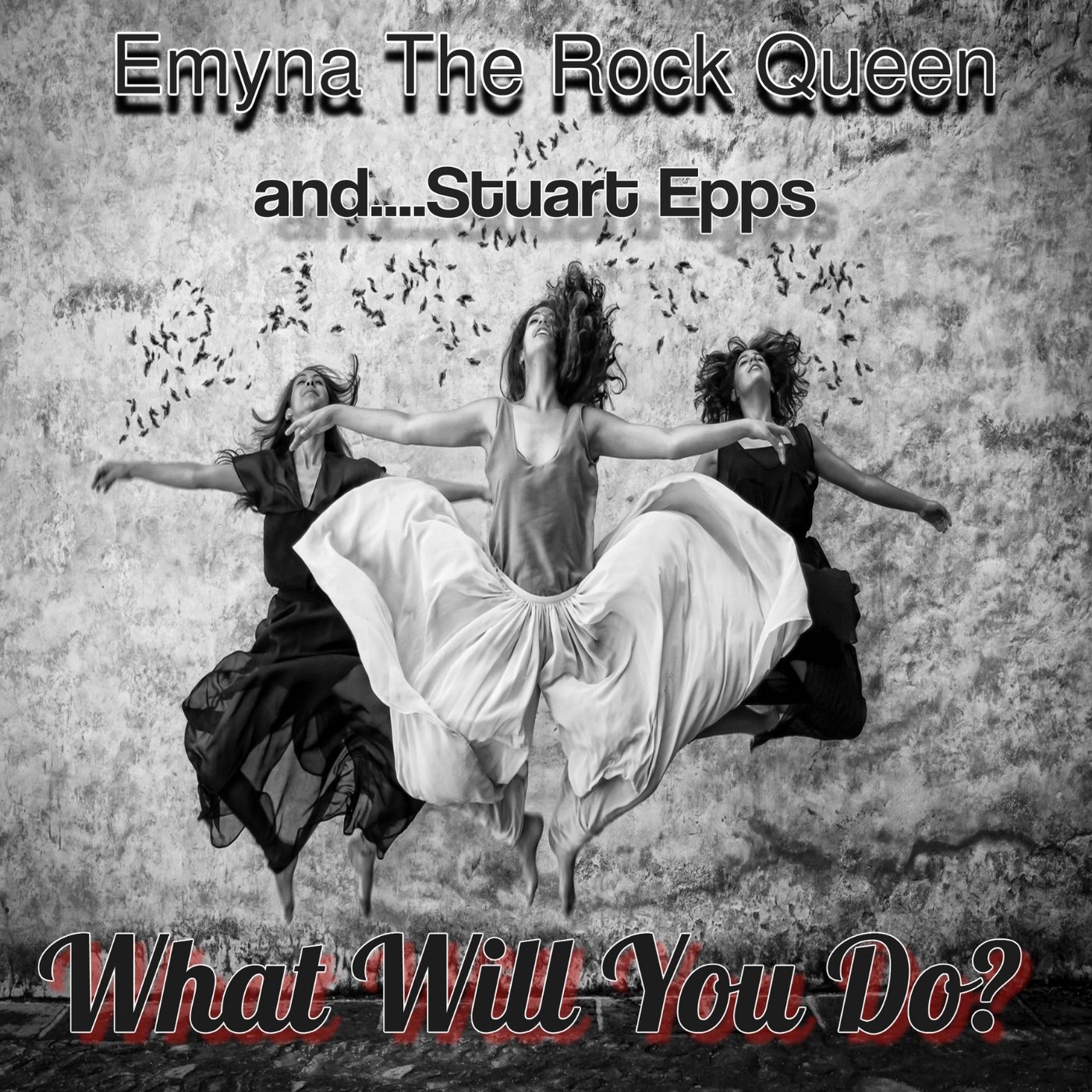 What Will You Do Emyna The Rock Queen And Stuart Epps By Emyna The