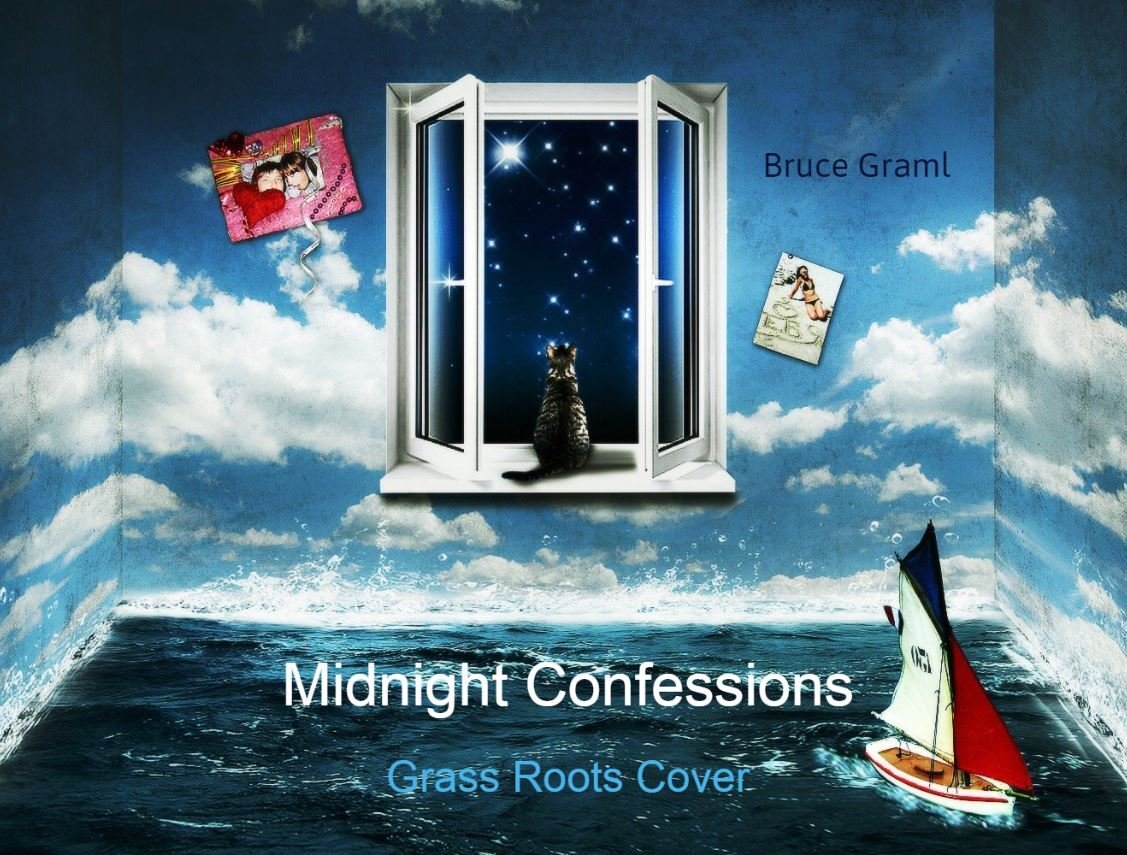 Midnight Confessions Grass Roots Cover By Bruce Graml Reverbnation