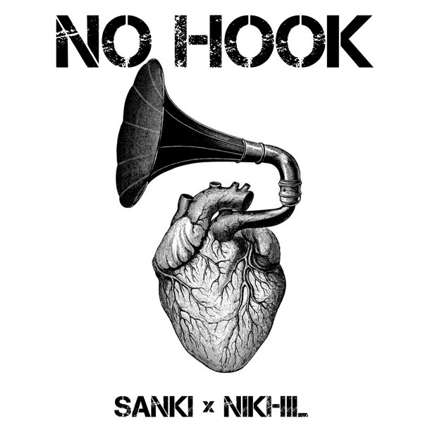Sanki - No Hook ft. Nikhil by SANKI