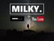 Milky Living...