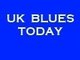 UK BLUES TODAY - Radio Show