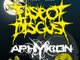 EASE OF DISGUST & APHYXION