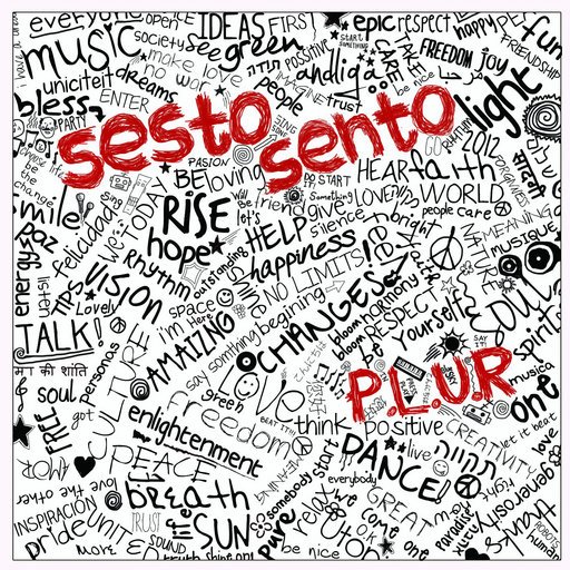 Sesto Sento.-P.L.U.R by Psychedelic Fanaticos | ReverbNation