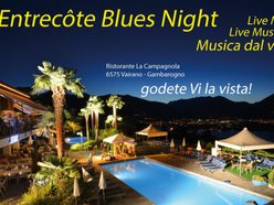 Image for Entrecôte Blues Night @ Rist. La Campagnola Vairano