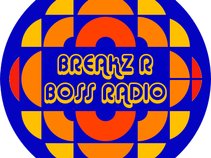 BREAKZ R BOSS ONLINE RADIO SHOW