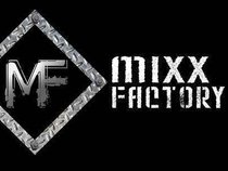 THE MIXX FACTORY