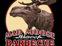 Mad Moose House of BBQ