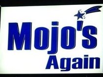 Mojo's Again