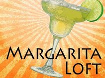 The Margarita Loft