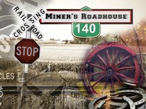 Miner's Roadhouse 140