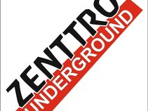 Zenttro Underground