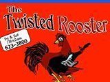 The Twisted Rooster