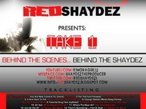 Red Shaydez The Ent (NEW MIXTAPE ALMOST HERE!)